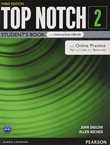 Top notch 2 3/ed. - sb + ebook + online practice + digital r