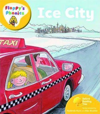 Ice city - floppy"s phonics stage 5 - or