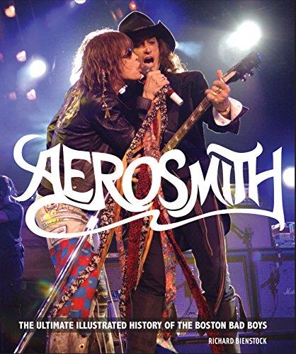 Aerosmith the ultimate illustrated history of the boston bad boys