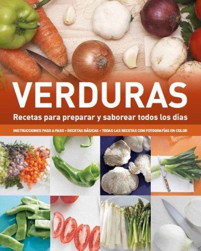 Verduras - recetas para preparar y saborear todos los dias