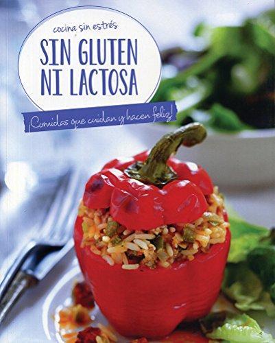 Sin gluten ni lactosa - cocina sin estres