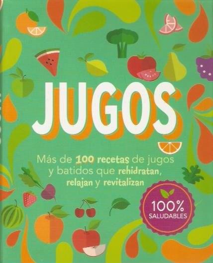 Jugos - 100% saludables