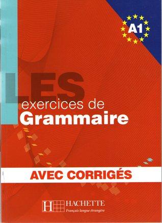 500 exercices de grammaire a1, les - livre de l"eleve +corri