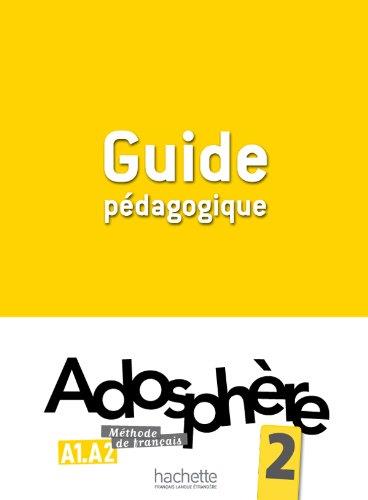 Adosphere 2 - guide pedagogique