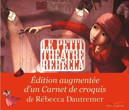 Petit theatre de rebecca ed. Augmentee, the