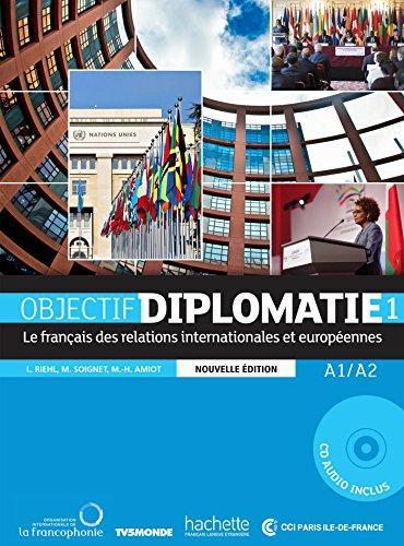 Objectif diplomatie 1 n/ed - livre de l"eleve + cd audio
