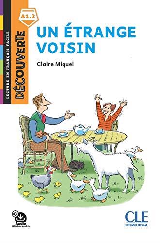 Un etrange voisin - decouverte ne