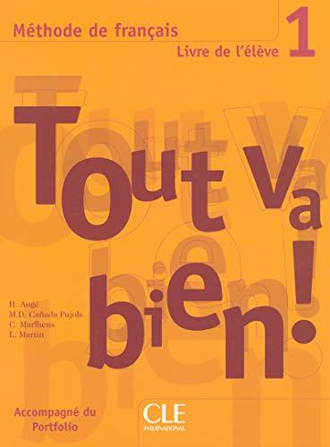 Tout va bien! 1 - livre de l"eleve