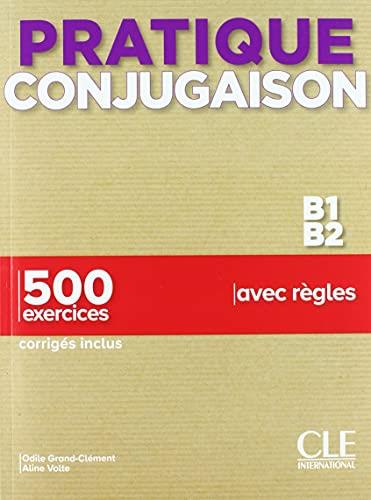 Pratique conjugaison b1 / b2 - livre + corriges