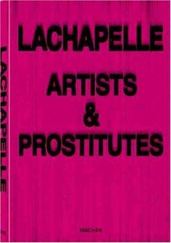 Lachapelle. Artist & prostitutes