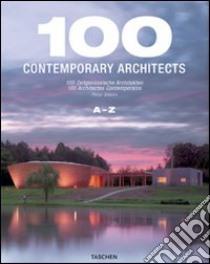 100 contemporary architects a-z [25th]