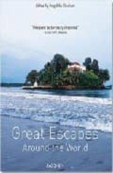 Great escapes around the world