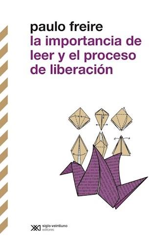 Importancia de leer y el proceso de liberación. La