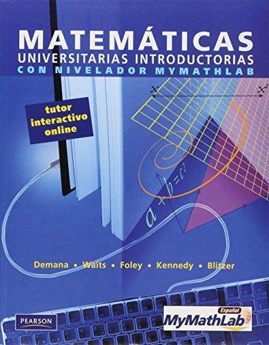 Matematica universitaria introductorias con nivelador mymath