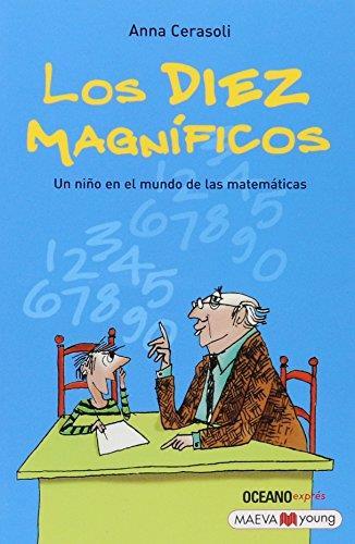 10 magnificos, los. Un niño en el mundo de las matematicas