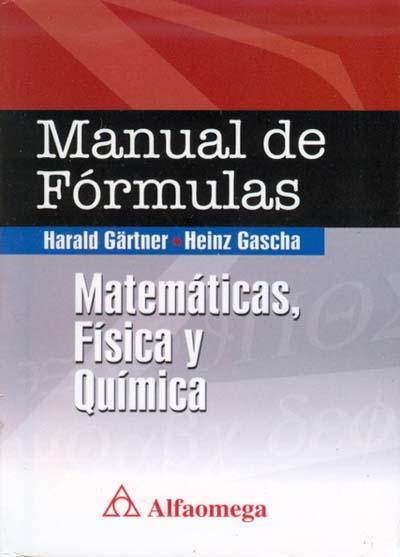 Manual de formulas matematicas, fisica y quimica