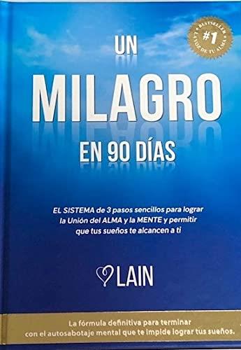 Un milagro en 90 dias - td