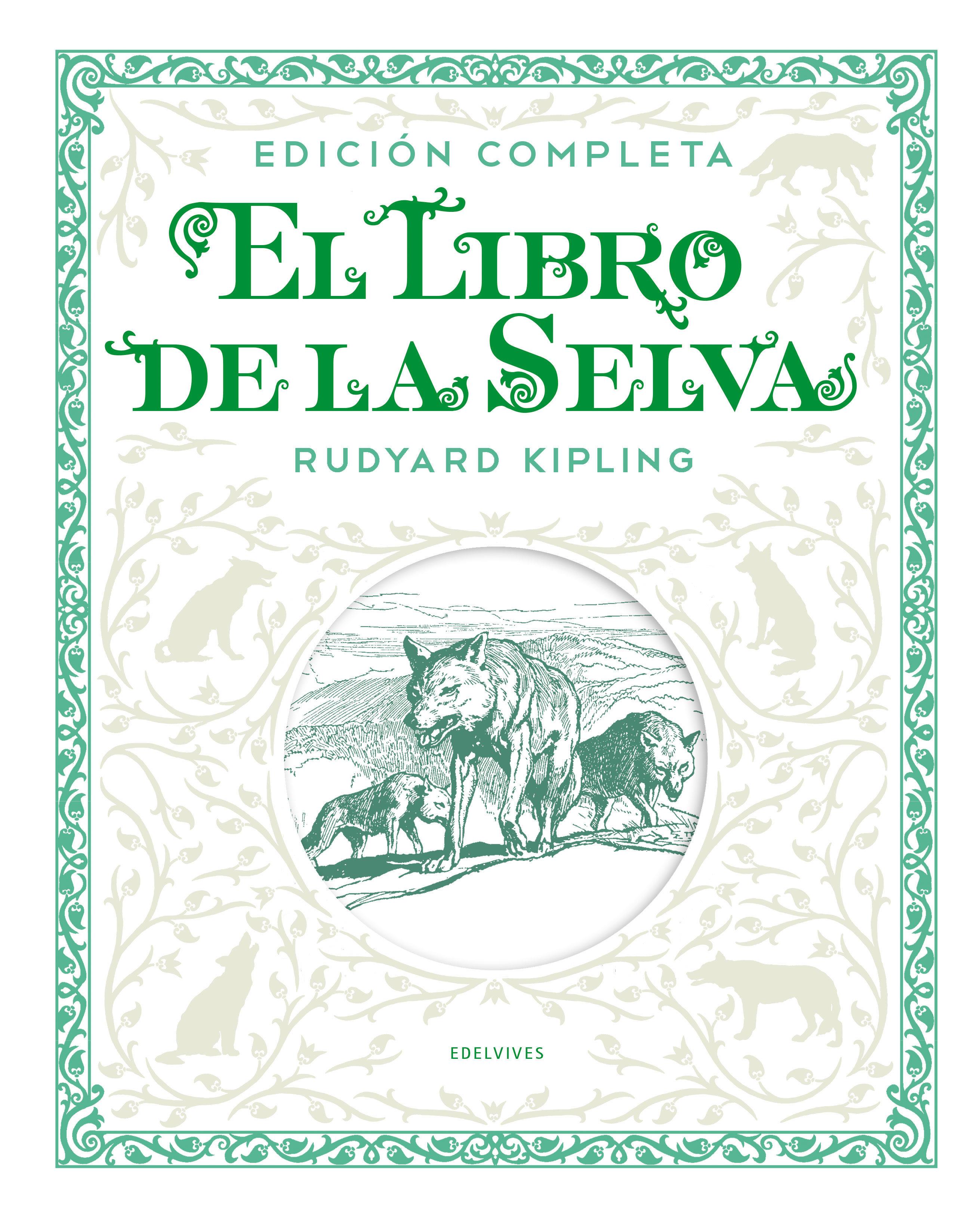 Libro de la selva, el - edicion completa