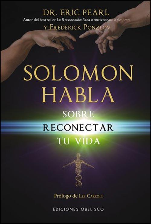 Solomon habla. Sobre reconectar tu vida