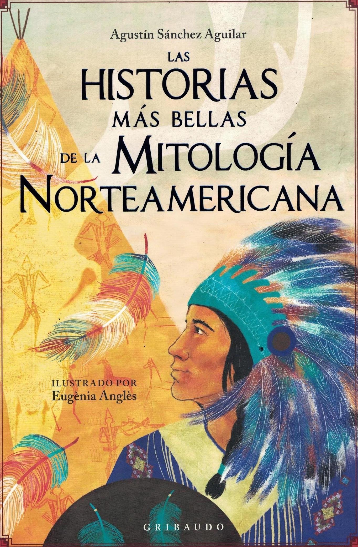 Las historias mas bellas de la mitologia norteamericana