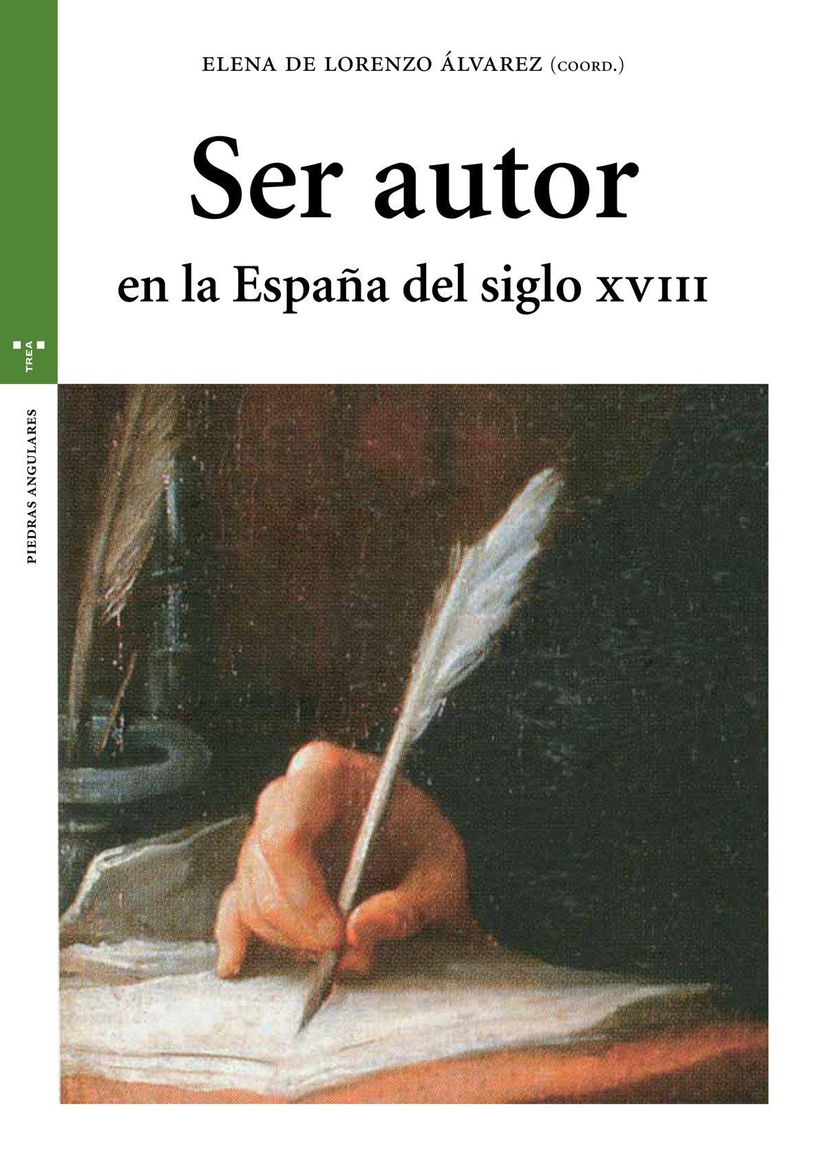 Ser autor en la españa del siglo xviii