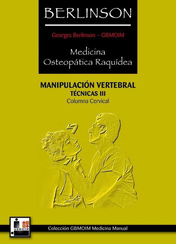 Berlinson 3 - medicina osteopatica raquidea - columna cerv