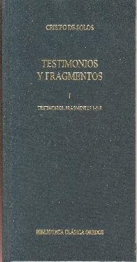 Testimonios y fragmentos 1 (1-318)