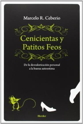 Cenicientas y patitos feos