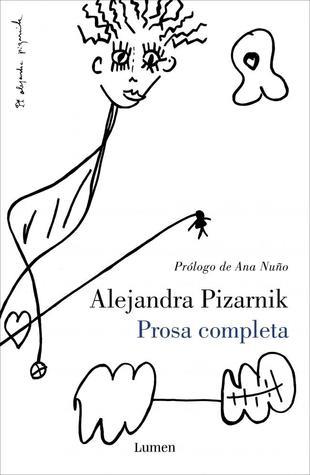 Prosa completa - pizarnik