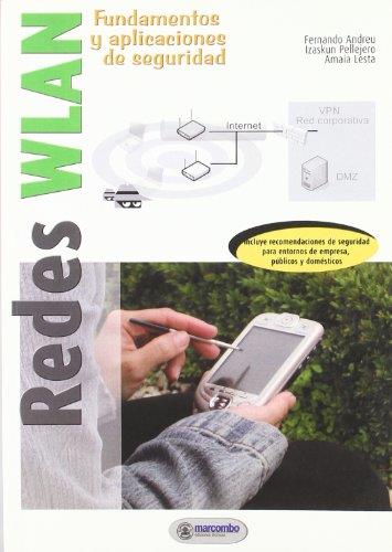 Fundamentos y aplicaciones de seguridad en las redes wlan