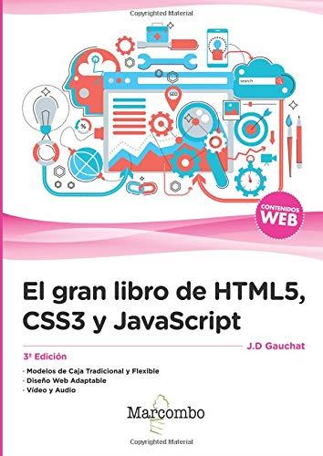 El gran libro de html 5 , css3 y javascript