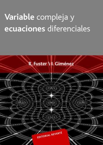 Variable compleja y ecuaciones diferenciales