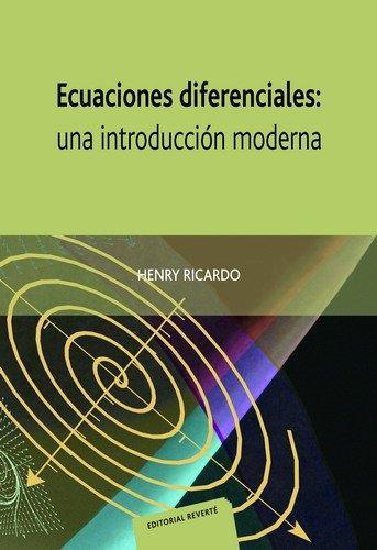 Ecuaciones diferenciales. Una introd.moderna
