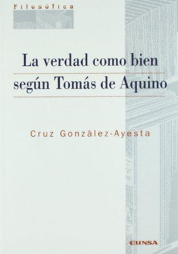 La verdad como bien segun tomas de aquino