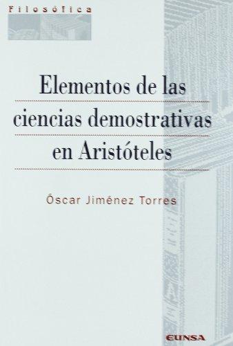 Elementos de las ciencias demostrativas en aristoteles (
