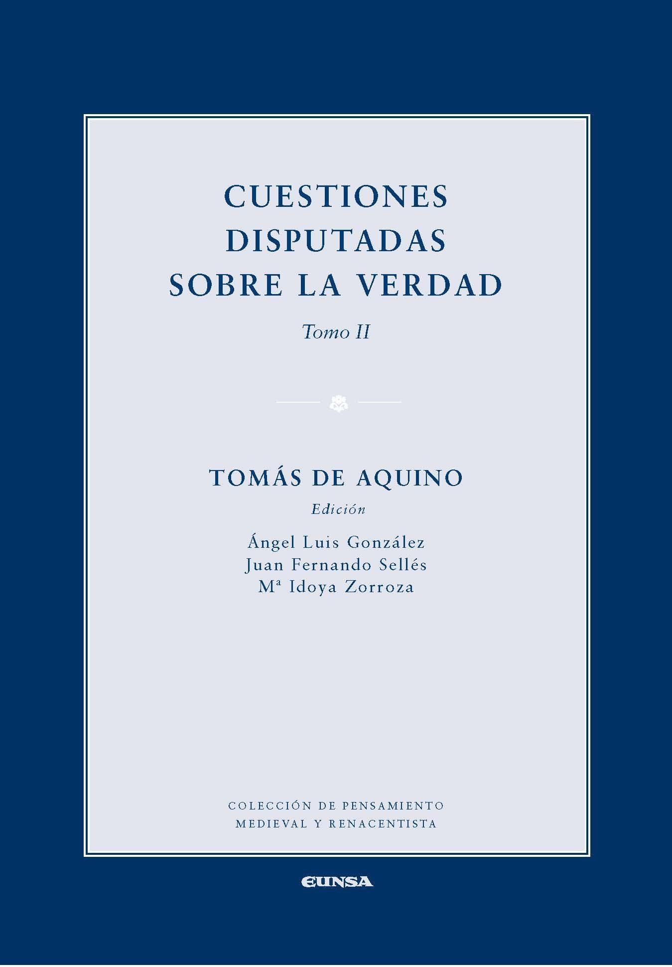 Cuestiones disputadas sobre la verdad tomo ii