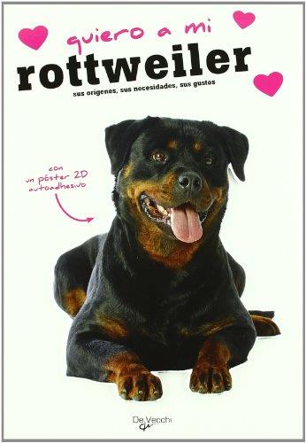 Rottweiler quiero a mi con poster 2d