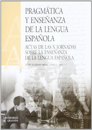 Pragmatica y ense?anza de la lengua espa?ola