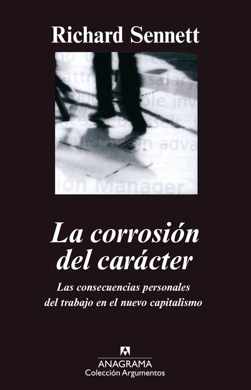 La corrosion del caracter