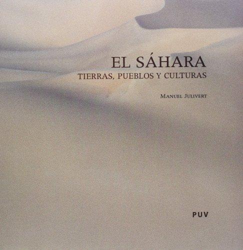 Sahara, el. Tierras, pueblos y culturas