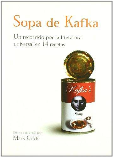 Sopa de kafka. Un recorrido por la literatura univ.14 receta