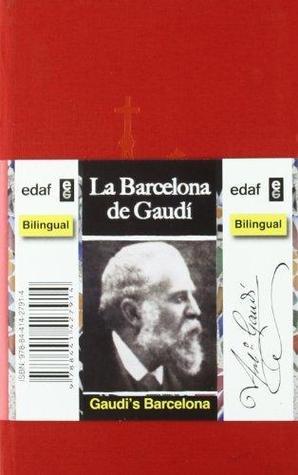 La barcelona de gaudi