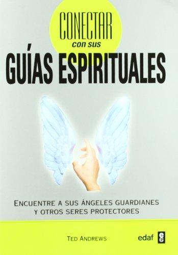 Conectar con sus guias espirituales