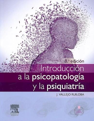Introduccion a la psicopatologia y la psiquiatria 8ed