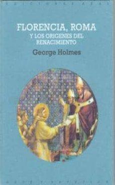 Florencia, roma y los origenes del renacimiento