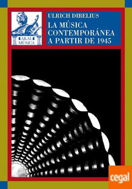 La musica contemporanea a partir de 1945