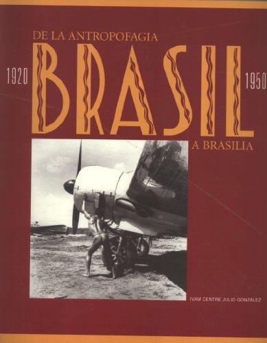De la antropofagia a brasilia 1920-1950