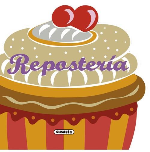 Reposteria recetas para cocinar