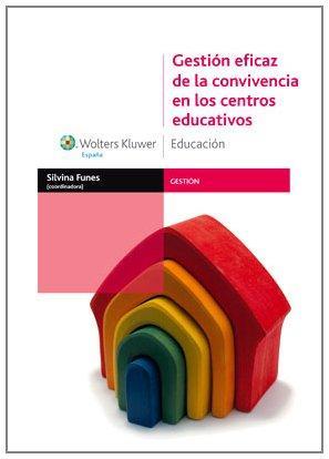 Gestion eficaz de la convivencia en los centros educativos