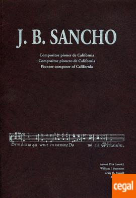 J.b. Sancho : Compositor pionero de californ